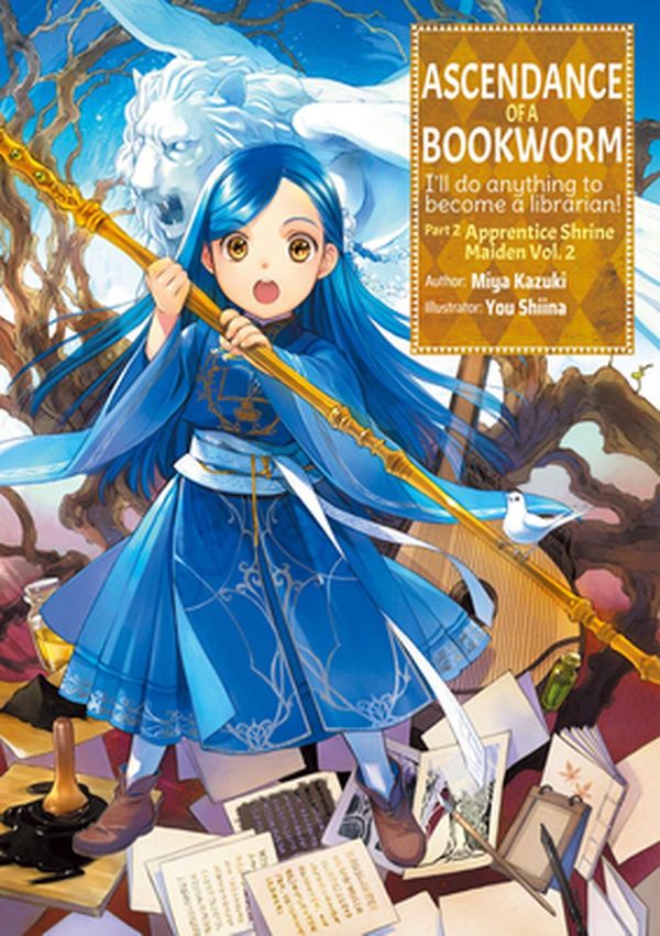 Cover Art for 9781718356047, Ascendance of a Bookworm: Part 2 Volume 2 (Ascendance of a Bookworm (light novel)) by Miya Kazuki