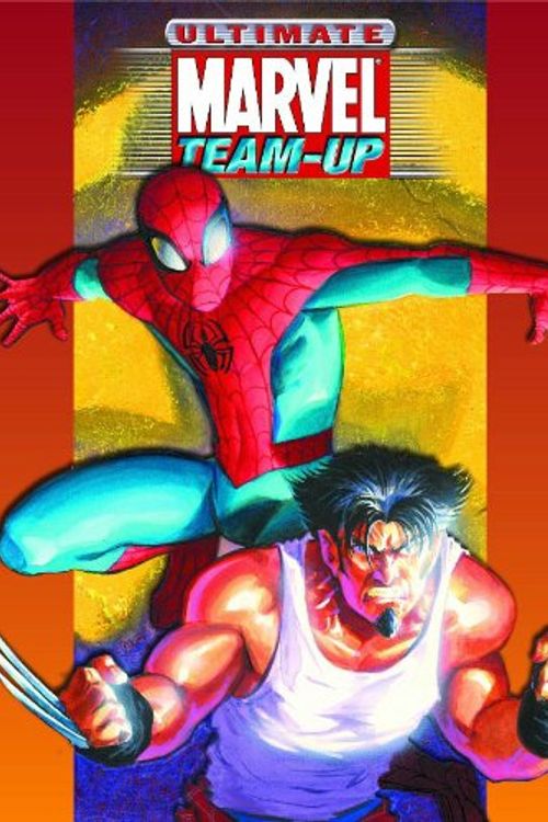 Cover Art for 9780785123613, Ultimate Marvel Team-Up Ultimate Collection by Hachette Australia