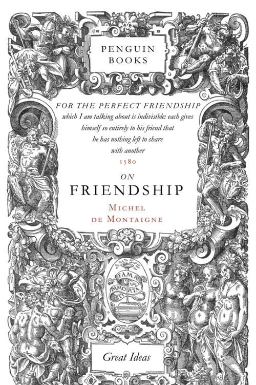 Cover Art for 9780141018867, On Friendship by Michel De Montaigne