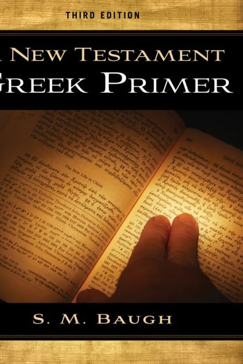 Cover Art for 9781596386464, New Testament Greek Primer 3D Ed by S. M. Baugh