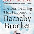 Cover Art for B007OWC8K2, The Terrible Thing That Happened to Barnaby Brocket by John Boyne