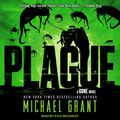 Cover Art for 9781515982449, Plague by Michael Grant