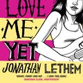 Cover Art for 9780571235643, You Don't Love Me Yet by Jonathan Lethem
