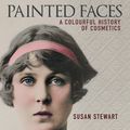 Cover Art for 9781445654003, Painted Faces by Susan Stewart