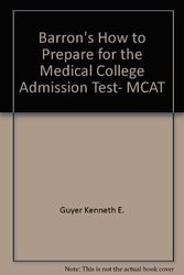 Cover Art for 9780812029895, Barron's how to prepare for the Medical college admission test, MCAT by Hugo R Seibel