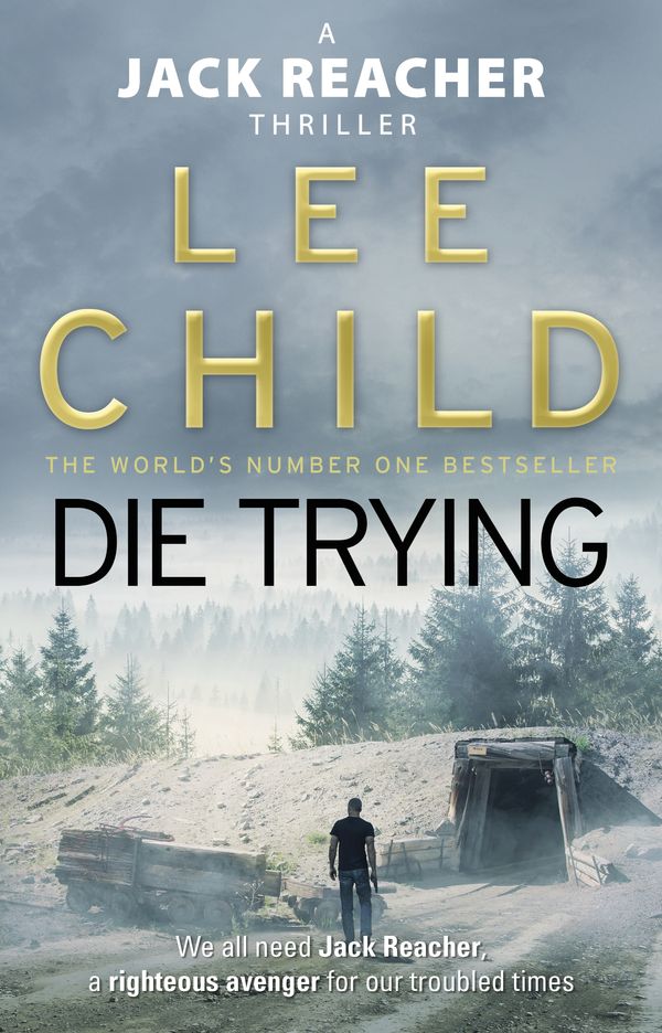 Cover Art for 9780857500052, Die Trying: (Jack Reacher 2) by Lee Child