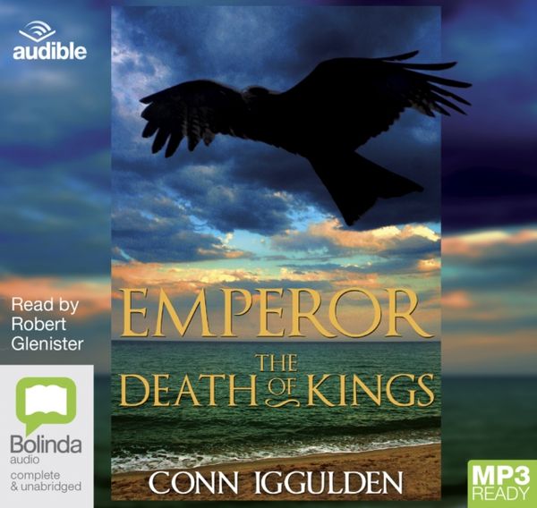 Cover Art for 9781486267682, The Death of Kings by Conn Iggulden