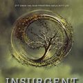 Cover Art for 9789174993394, Insurgent by Veronica Roth