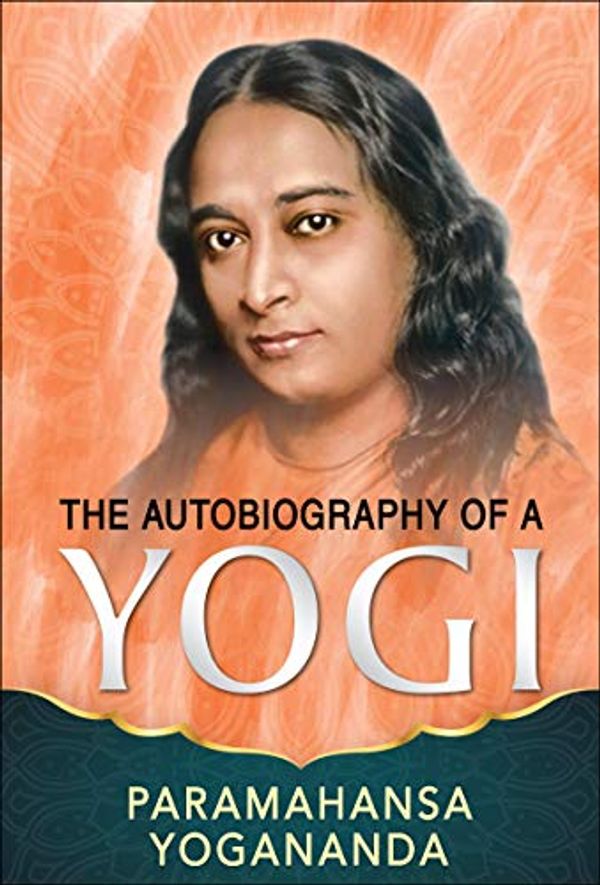 Cover Art for B07765ZLKC, Autobiography of a Yogi by Paramahansa Yogananda