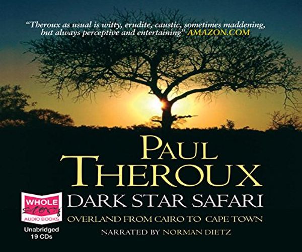 Cover Art for 9781407468402, Dark Star Safari by Paul Theroux
