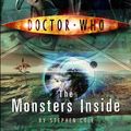 Cover Art for 9780563486299, Doctor Who: The Monsters Inside by Stephen Cole