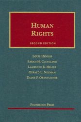 Cover Art for 9781599412610, Human Rights by Louis Henkin, Sarah Cleveland, Laurence R. Helfer, Gerald L. Neuman, Diane F. Orentlicher