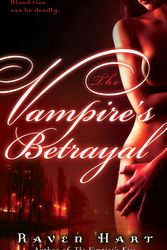 Cover Art for 9780345498571, The Vampire's Betrayal by Raven Hart
