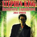Cover Art for 9781623300524, Stephen King: Uncollected, Unpublished - 2014 Update by Rocky Wood, Stephen King ( Assisted By ), Stephen King