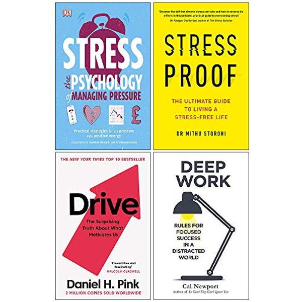 Cover Art for 9789123858910, Stress The Psychology of Managing Pressure [Flexibound], Stress Proof, Drive Daniel Pink, Deep Work 4 Books Collection Set by Dk, Mithu Storoni, Cal Newport Daniel H. Pink