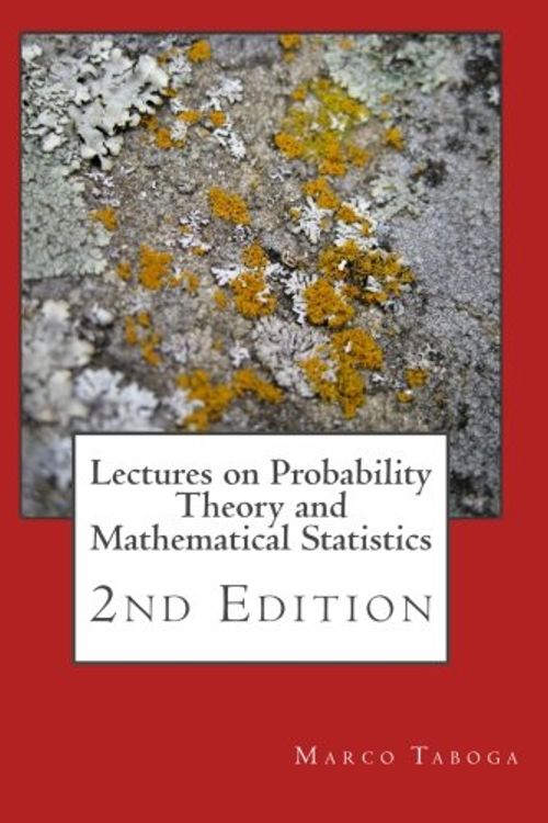 Cover Art for 9781480215238, Lectures on Probability Theory and Mathematical Statistics - 2nd Edition by Marco Taboga