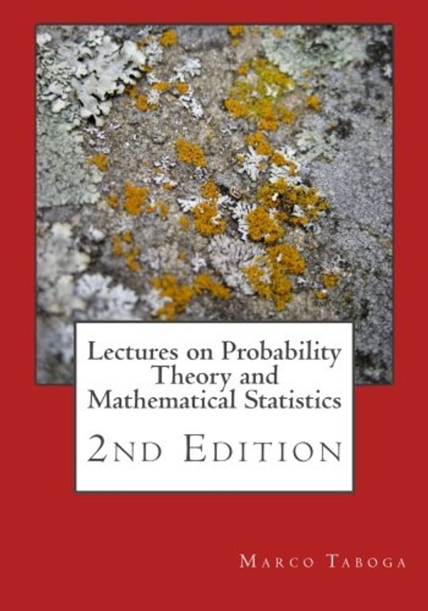 Cover Art for 9781480215238, Lectures on Probability Theory and Mathematical Statistics - 2nd Edition by Marco Taboga