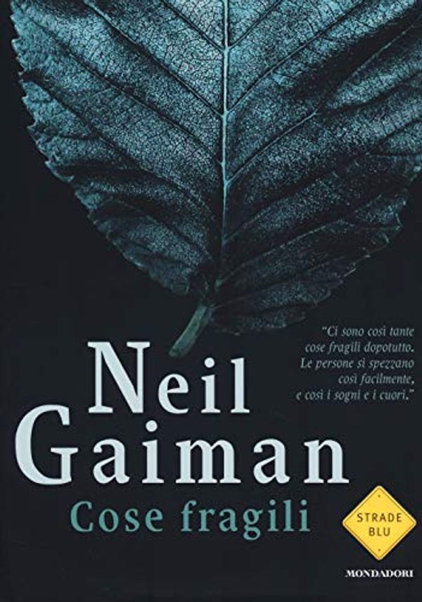 Cover Art for 9788804643548, Cose fragili by Neil Gaiman