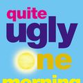 Cover Art for 9780802193858, Quite Ugly One Morning by Christopher Brookmyre