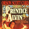 Cover Art for 9780099612100, Prentice Alvin (The Tales of Alvin Maker) by Orson Scott Card