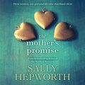 Cover Art for B07V2BH617, The Mother's Promise by Sally Hepworth