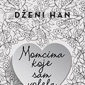 Cover Art for 9788689565553, Momcima koje sam volela by Dzeni Han