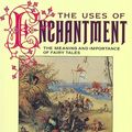 Cover Art for 9780140137279, The Uses of Enchantment by Bruno Bettelheim