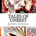 Cover Art for 9781508403289, Tales of Unrest by Joseph Conrad
