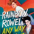 Cover Art for 9781432890094, Any Way the Wind Blows by Rainbow Rowell