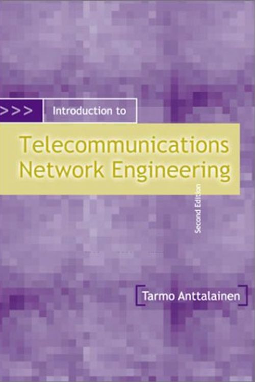 Cover Art for 9781580535007, Introduction to Telecommunications Network Engineering by Tarmo Anttalainen
