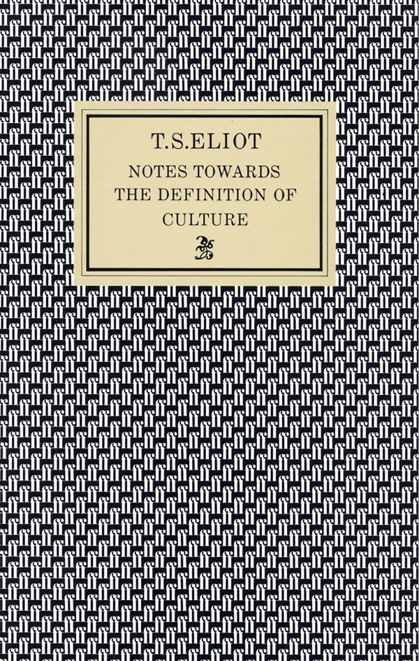 Cover Art for 9780571063130, Notes Towards the Definition of Culture by T.S. Eliot