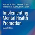 Cover Art for 9783030234577, Implementing Mental Health Promotion by Margaret M. Barry, Aleisha M. Clarke, Inge Petersen, Rachel Jenkins