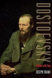 Cover Art for 9780691128191, Dostoevsky: A Writer in His Time by Joseph Frank