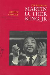 Cover Art for 9780520079526, The Papers of Martin Luther King, Jr.: Birth of a New Age, December 1955 - December 1956 v. 3 by Martin Luther King