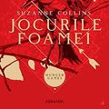 Cover Art for 9786064306166, Jocurile foamei by Suzanne Collins