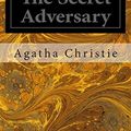 Cover Art for 9781495950810, The Secret Adversary by Agatha Christie