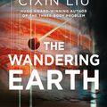 Cover Art for 9781784978495, The Wandering Earth by Cixin Liu