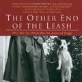 Cover Art for 9780345446794, The Other End of the Leash by Patricia Mcconnell