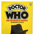 Cover Art for 9780426116745, Doctor Who and the Brain of Morbius by Terrance. Dicks