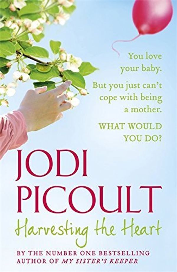 Cover Art for 9780753188170, Harvesting the Heart by Jodi Picoult