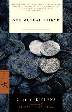 Cover Art for 9780375761140, Mod Lib Our Mutual Friend by Charles Dickens