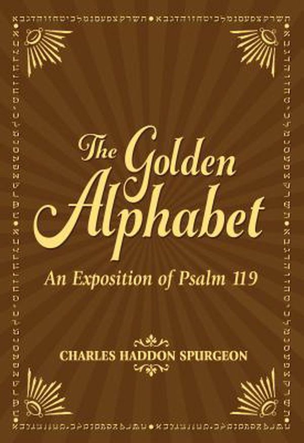 Cover Art for 9781683072805, Golden Alphabet, The by Charles H. Spurgeon