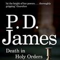 Cover Art for B01HC1NS0I, Death in Holy Orders (Inspector Adam Dalgliesh Mystery) by P. D. James (2014-03-06) by P.d. James