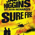 Cover Art for 9780007244638, Sure Fire by Jack Higgins