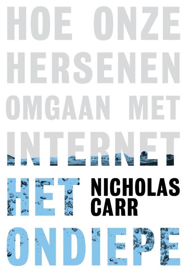Cover Art for 9789490574574, Het ondiepe by Nicholas Carr
