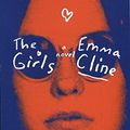 Cover Art for 9780812989861, The Girls by Emma Cline