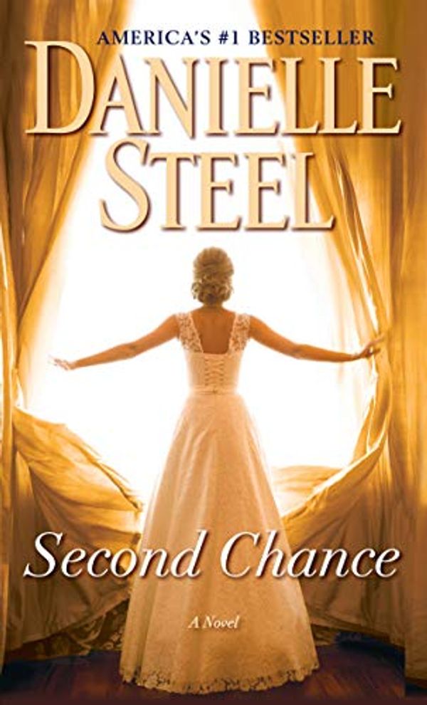 Cover Art for B001TLZF1I, Second Chance: A Novel (Steel, Danielle) by Danielle Steel