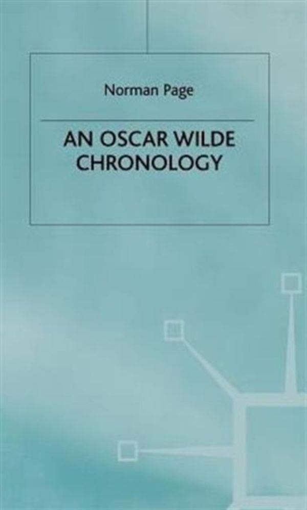 Cover Art for 9780333460078, An Oscar Wilde Chronology by Unknown
