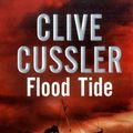 Cover Art for 9780743449779, Flood Tide by Clive Cussler
