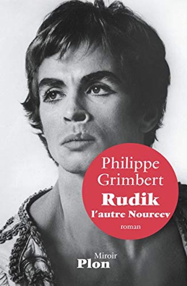 Cover Art for 9782259218498, Rudik, l'autre Noureev by Philippe Grimbert